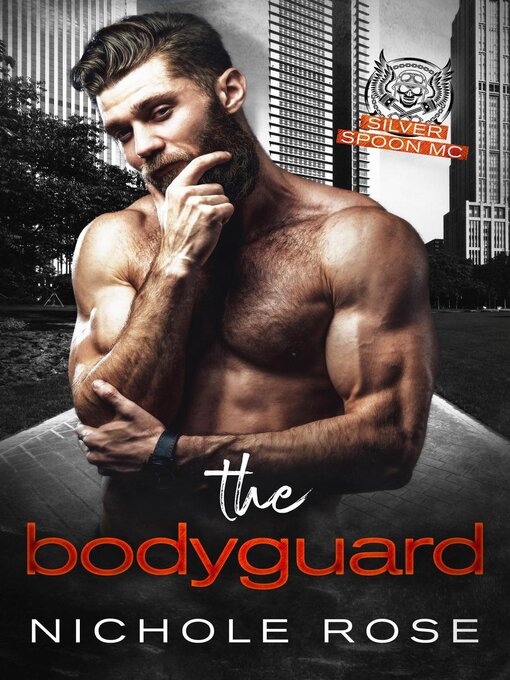 Title details for The Bodyguard by Nichole Rose - Available